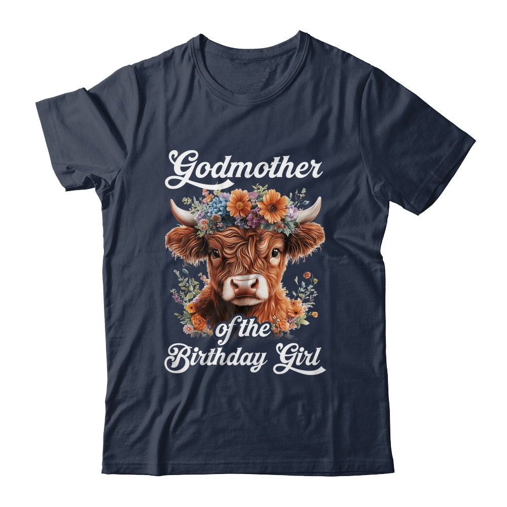 Godmother Of The Birthday Girl Highland Cow Farm Family Shirt & Hoodie | siriusteestore