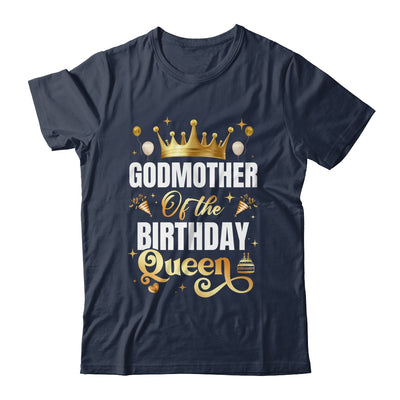 Godmother Of The Birthday Queen Funny Matching Birthday Party Shirt & Hoodie | siriusteestore