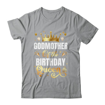 Godmother Of The Birthday Queen Funny Matching Birthday Party Shirt & Hoodie | siriusteestore
