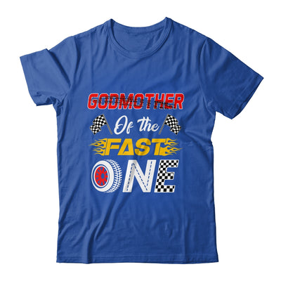 Godmother Of The Fast One 1st Birthday Race Car Family Shirt & Hoodie | siriusteestore