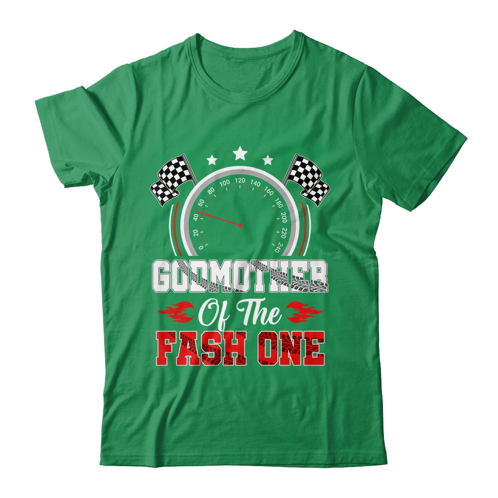 Godmother Of The Fast One 1st Birthday Racing Car Family Shirt & Hoodie | siriusteestore