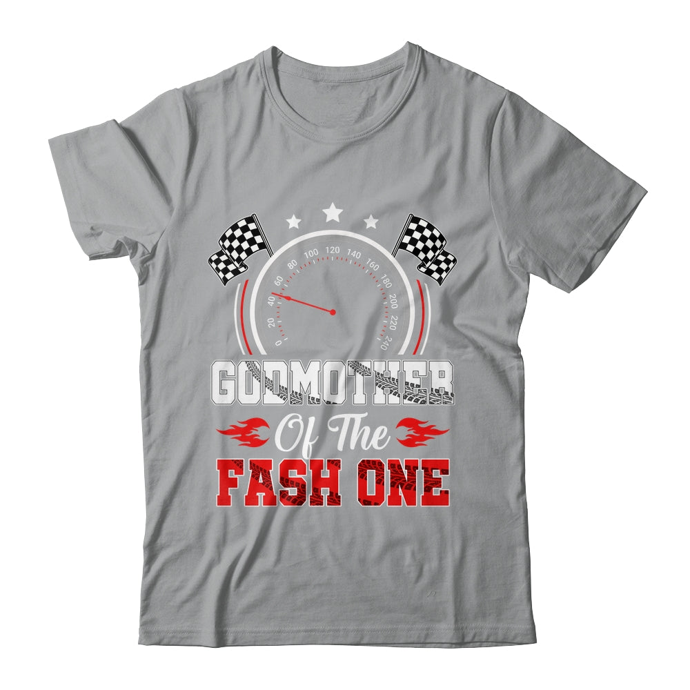 Godmother Of The Fast One 1st Birthday Racing Car Family Shirt & Hoodie | siriusteestore