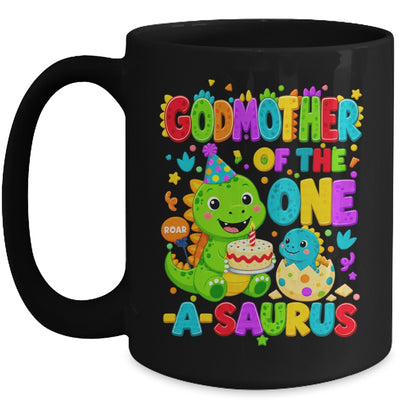 Godmother Of The One-A-Saurus 1St Birthday Boy T-Rex Dinosaur Mug | siriusteestore