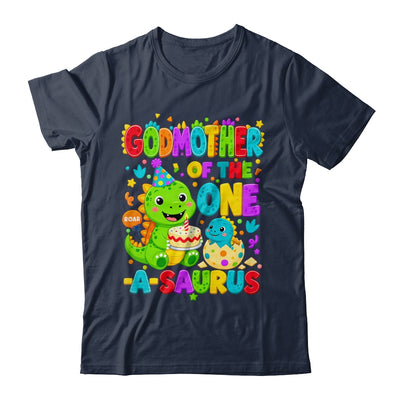 Godmother Of The One-A-Saurus 1St Birthday Boy T-Rex Dinosaur Shirt & Hoodie | siriusteestore