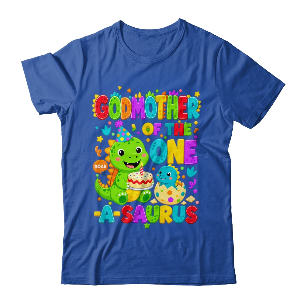 Godmother Of The One-A-Saurus 1St Birthday Boy T-Rex Dinosaur Shirt & Hoodie | siriusteestore
