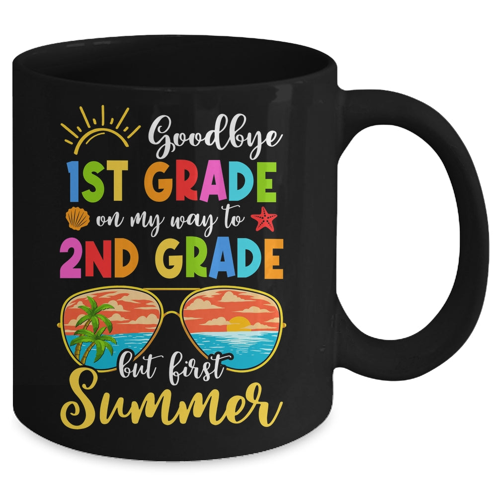 Goodbye 1st Grade Graduation To 2nd Grade Hello Summer Mug | siriusteestore