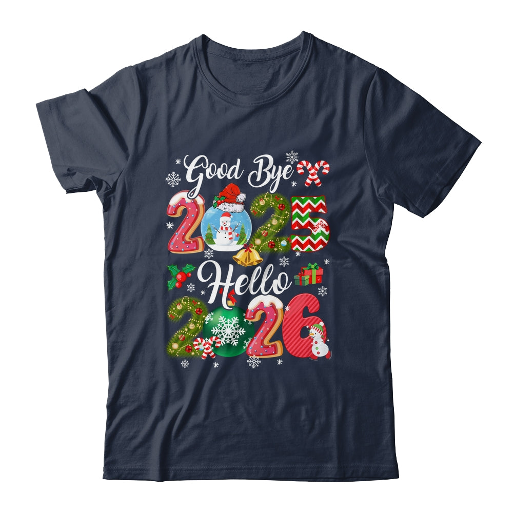 Goodbye 2026 Hello 2026 Happy New Year's Eve Christmas Xmas Shirt & Hoodie | siriusteestore