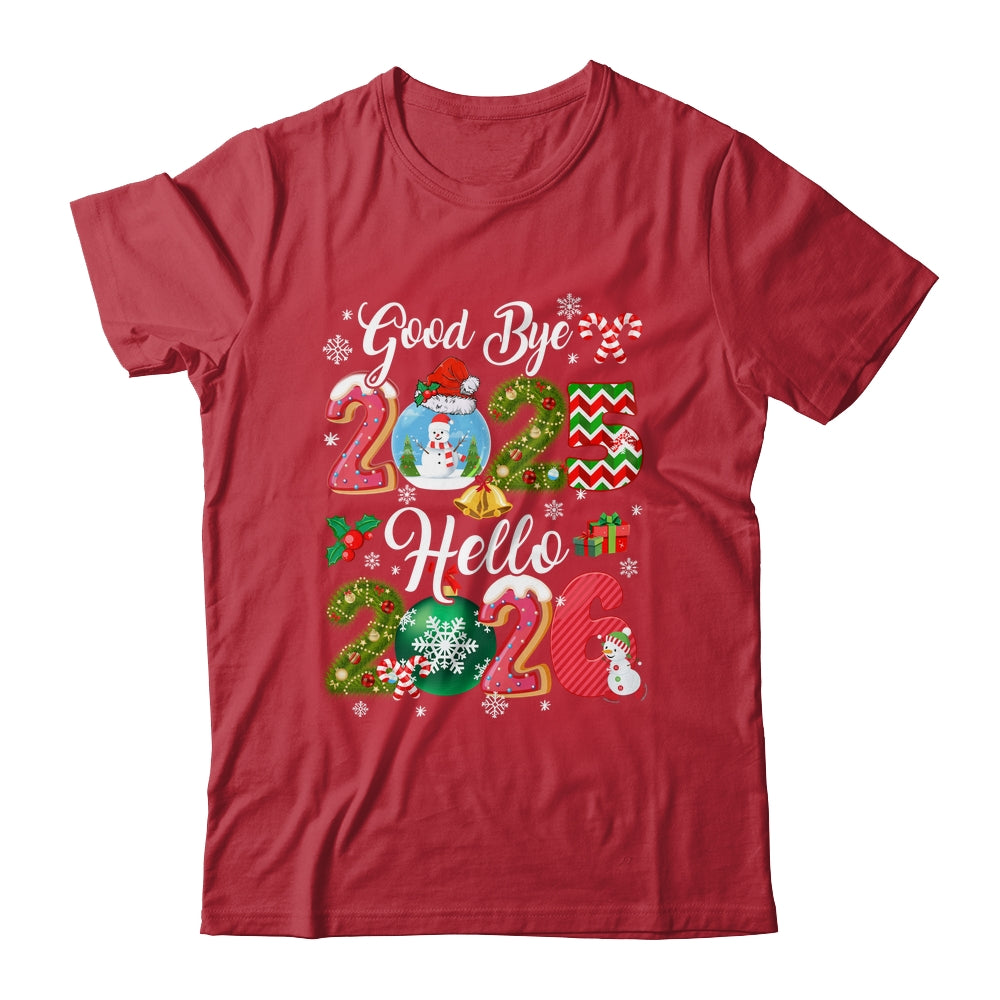 Goodbye 2026 Hello 2026 Happy New Year's Eve Christmas Xmas Shirt & Hoodie | siriusteestore