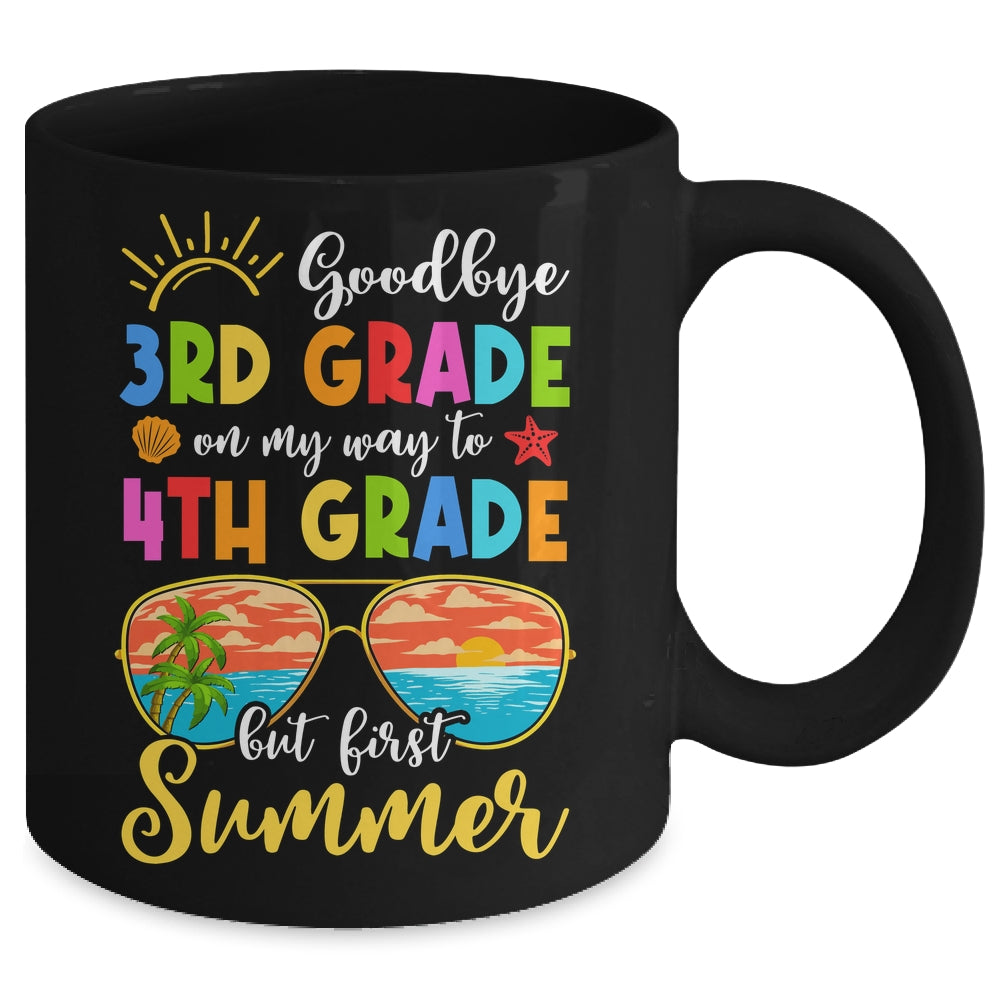 Goodbye 3rd Grade Graduation To 4th Grade Hello Summer Mug | siriusteestore