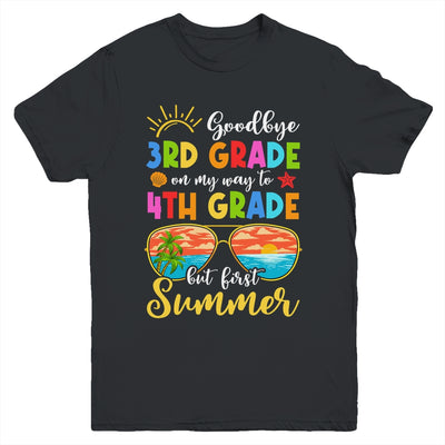 Goodbye 3rd Grade Graduation To 4th Grade Hello Summer Youth Shirt | siriusteestore