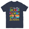 Goodbye 3rd Grade Graduation To 4th Grade Hello Summer Youth Shirt | siriusteestore