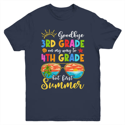 Goodbye 3rd Grade Graduation To 4th Grade Hello Summer Youth Shirt | siriusteestore