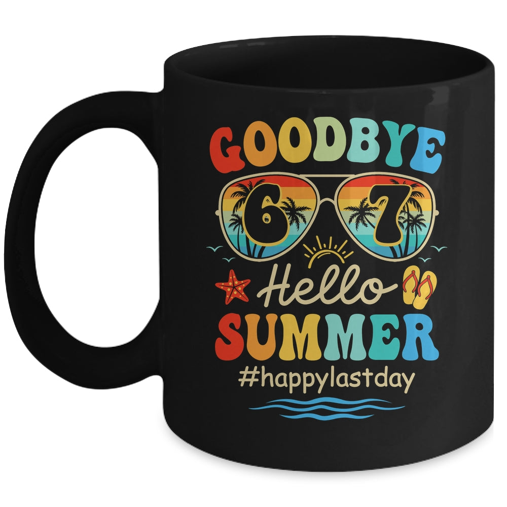 Goodbye 6 7 Hello Summer Last Day Of School Teacher Student Mug | siriusteestore