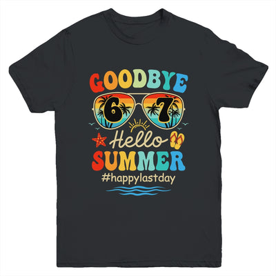 Goodbye 6 7 Hello Summer Last Day Of School Teacher Student Youth Shirt | siriusteestore