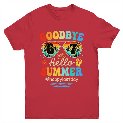 Goodbye 6 7 Hello Summer Last Day Of School Teacher Student Youth Shirt | siriusteestore