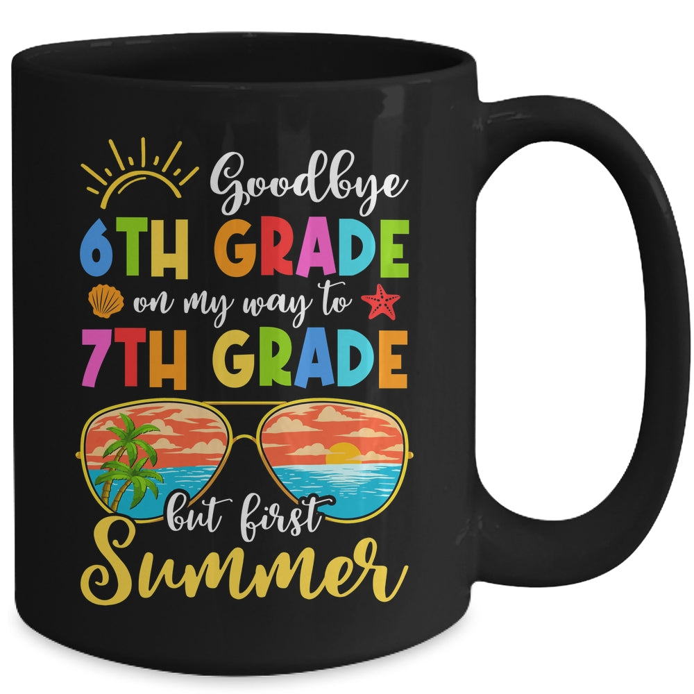 Goodbye 6th Grade Graduation To 7th Grade Hello Summer Mug | siriusteestore
