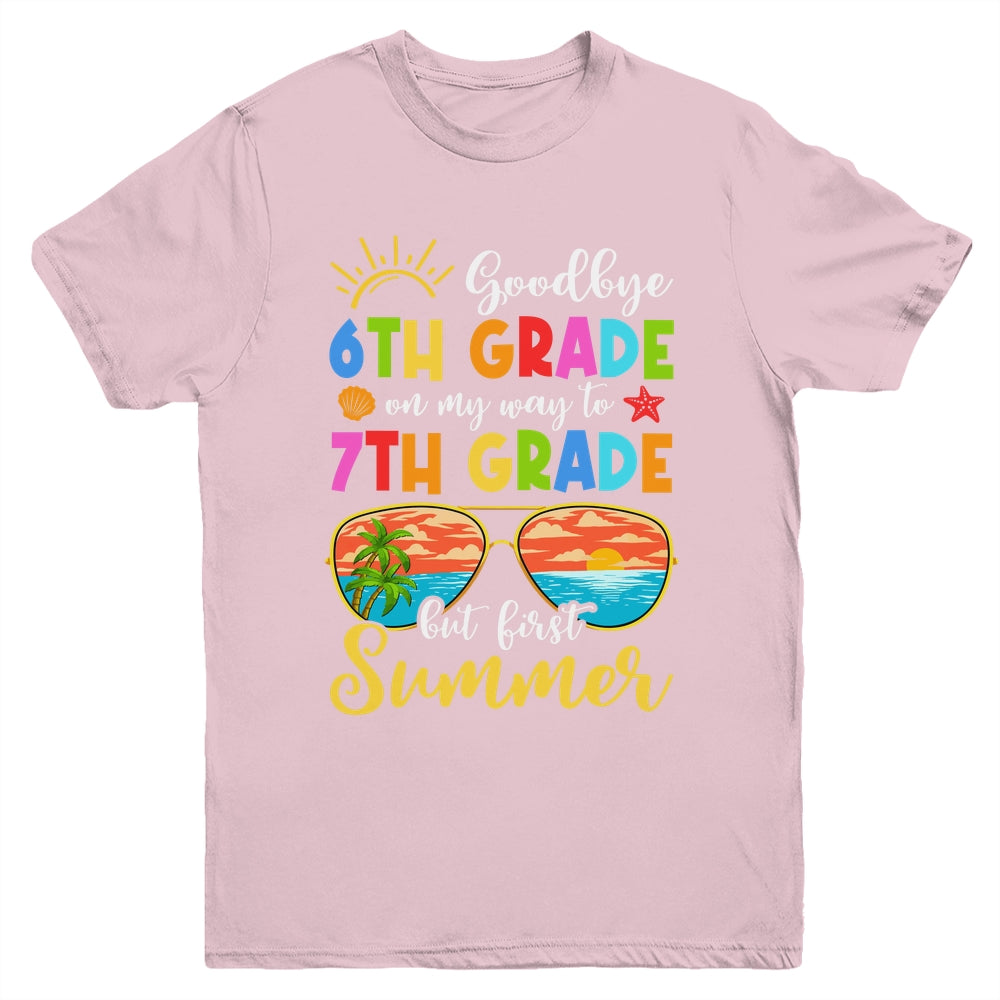 Goodbye 6th Grade Graduation To 7th Grade Hello Summer Youth Shirt | siriusteestore