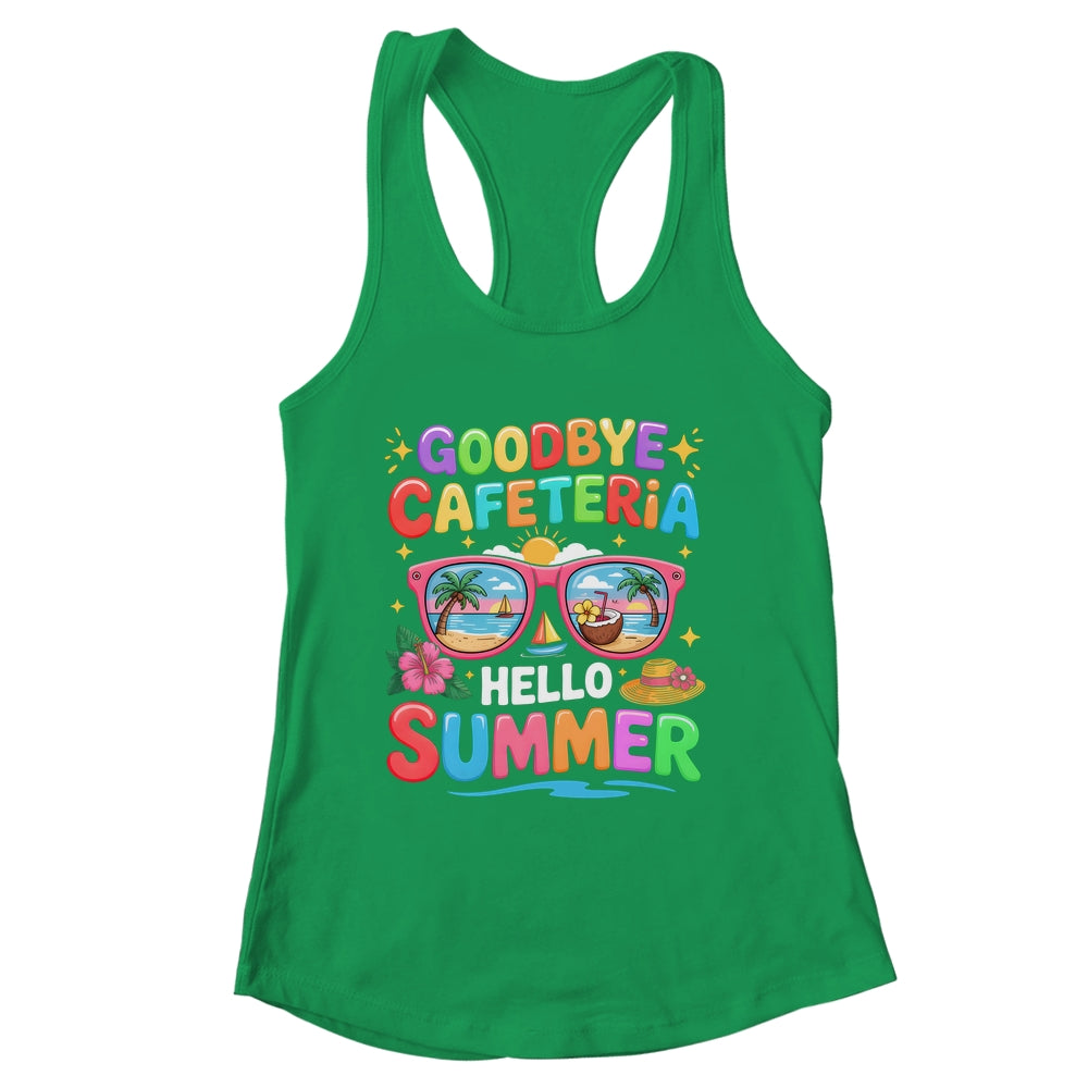 Goodbye Cafeteria Hello Summer End Of School Year Lunch Lady Shirt & Tank Top | siriusteestore