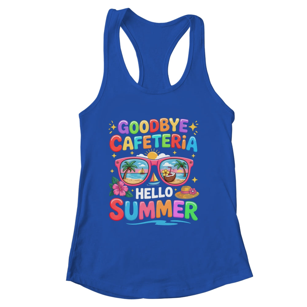 Goodbye Cafeteria Hello Summer End Of School Year Lunch Lady Shirt & Tank Top | siriusteestore