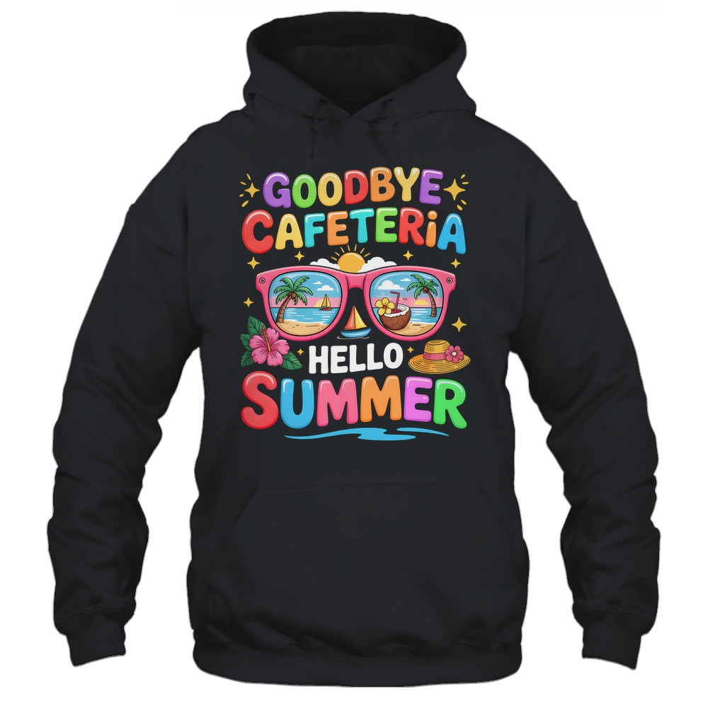 Goodbye Cafeteria Hello Summer End Of School Year Lunch Lady Shirt & Tank Top | siriusteestore