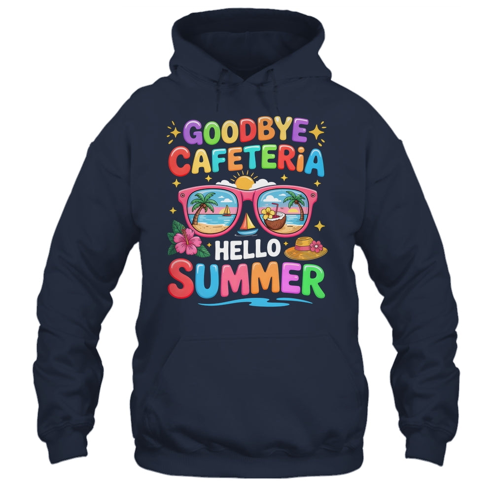 Goodbye Cafeteria Hello Summer End Of School Year Lunch Lady Shirt & Tank Top | siriusteestore