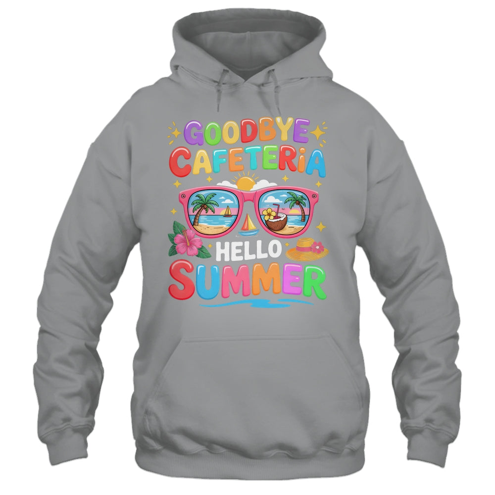 Goodbye Cafeteria Hello Summer End Of School Year Lunch Lady Shirt & Tank Top | siriusteestore