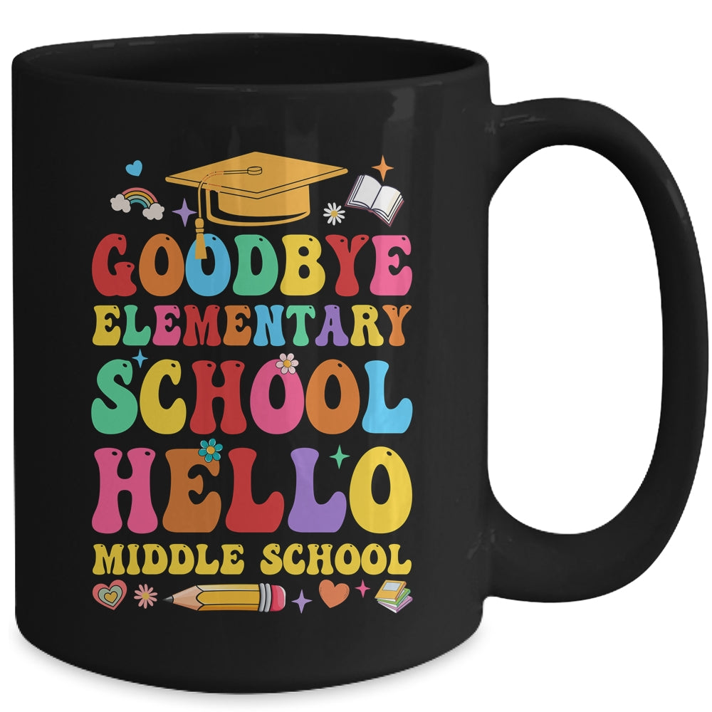 Goodbye Elementary Hello Middle School Graduation 2024 Mug | siriusteestore