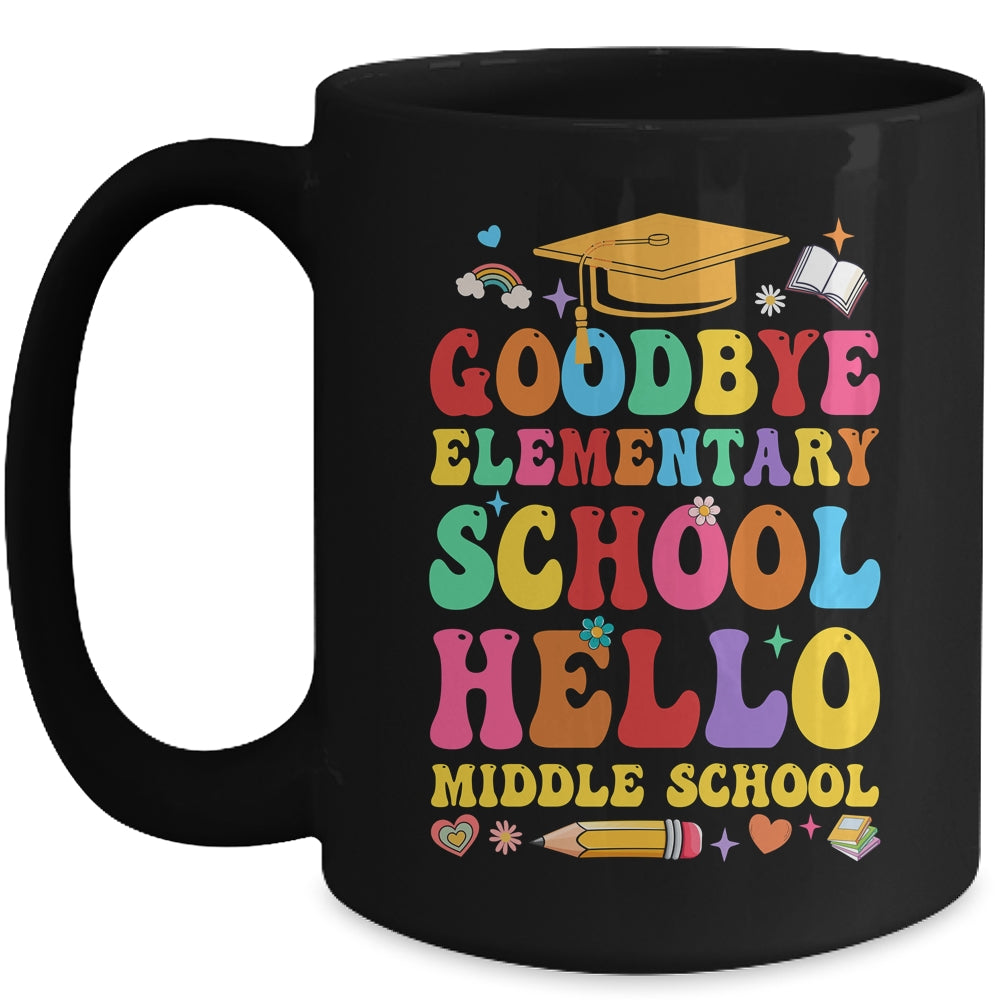 Goodbye Elementary Hello Middle School Graduation 2024 Mug | siriusteestore