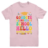 Goodbye Elementary Hello Middle School Graduation 2024 Youth Shirt | siriusteestore