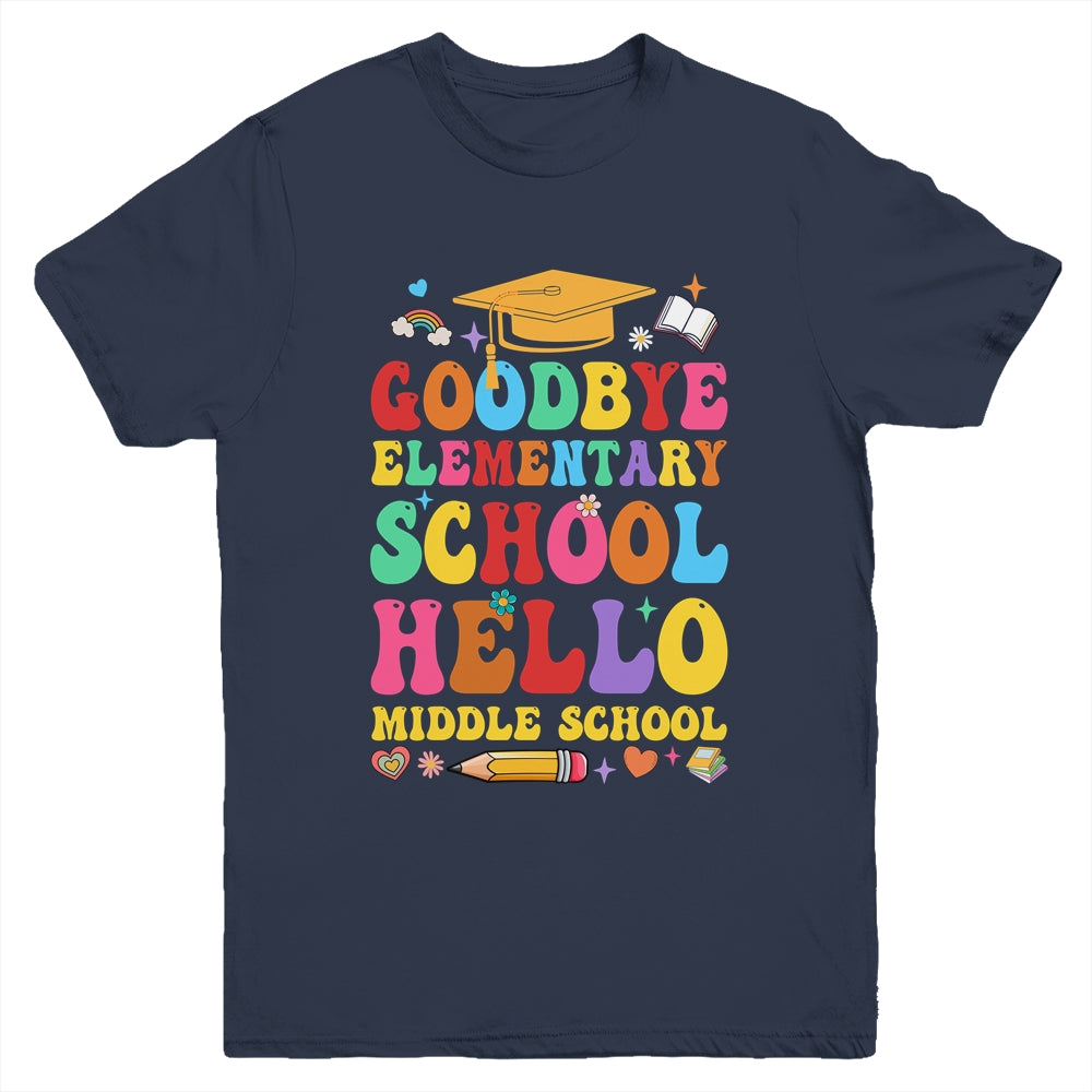 Goodbye Elementary Hello Middle School Graduation 2024 Youth Shirt | siriusteestore