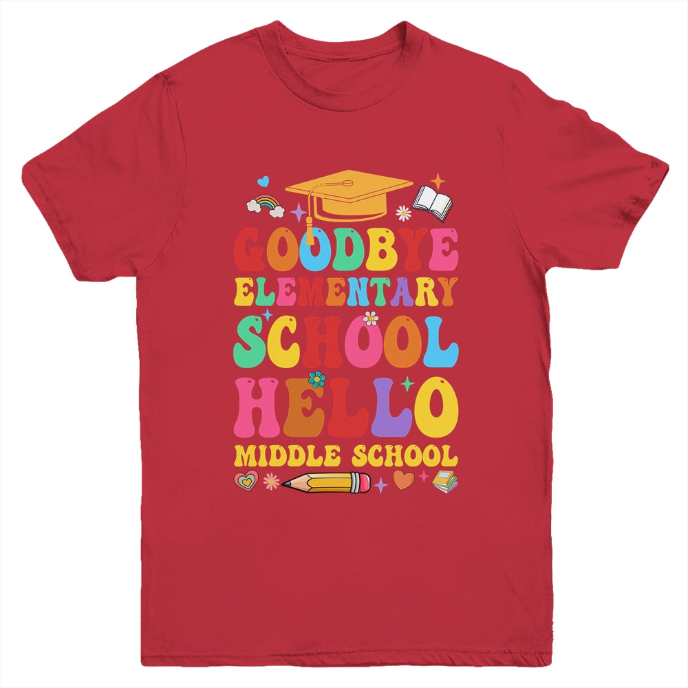 Goodbye Elementary Hello Middle School Graduation 2024 Youth Shirt | siriusteestore
