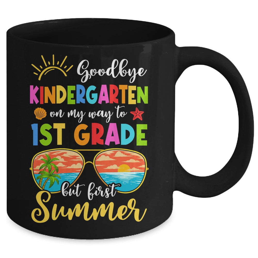 Goodbye Kindergarten Graduation To 1st Grade Hello Summer Mug | siriusteestore