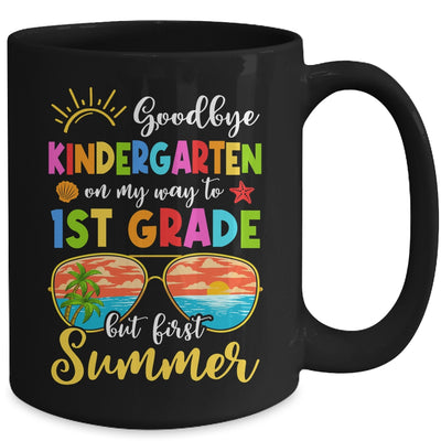 Goodbye Kindergarten Graduation To 1st Grade Hello Summer Mug | siriusteestore