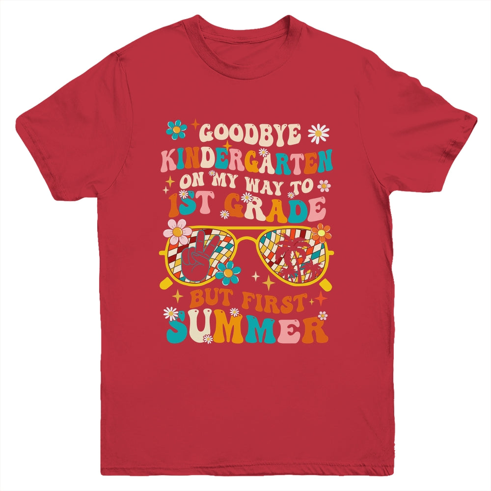 Goodbye Kindergarten Graduation To 1st Grade Summer  Kids Youth Shirt | siriusteestore