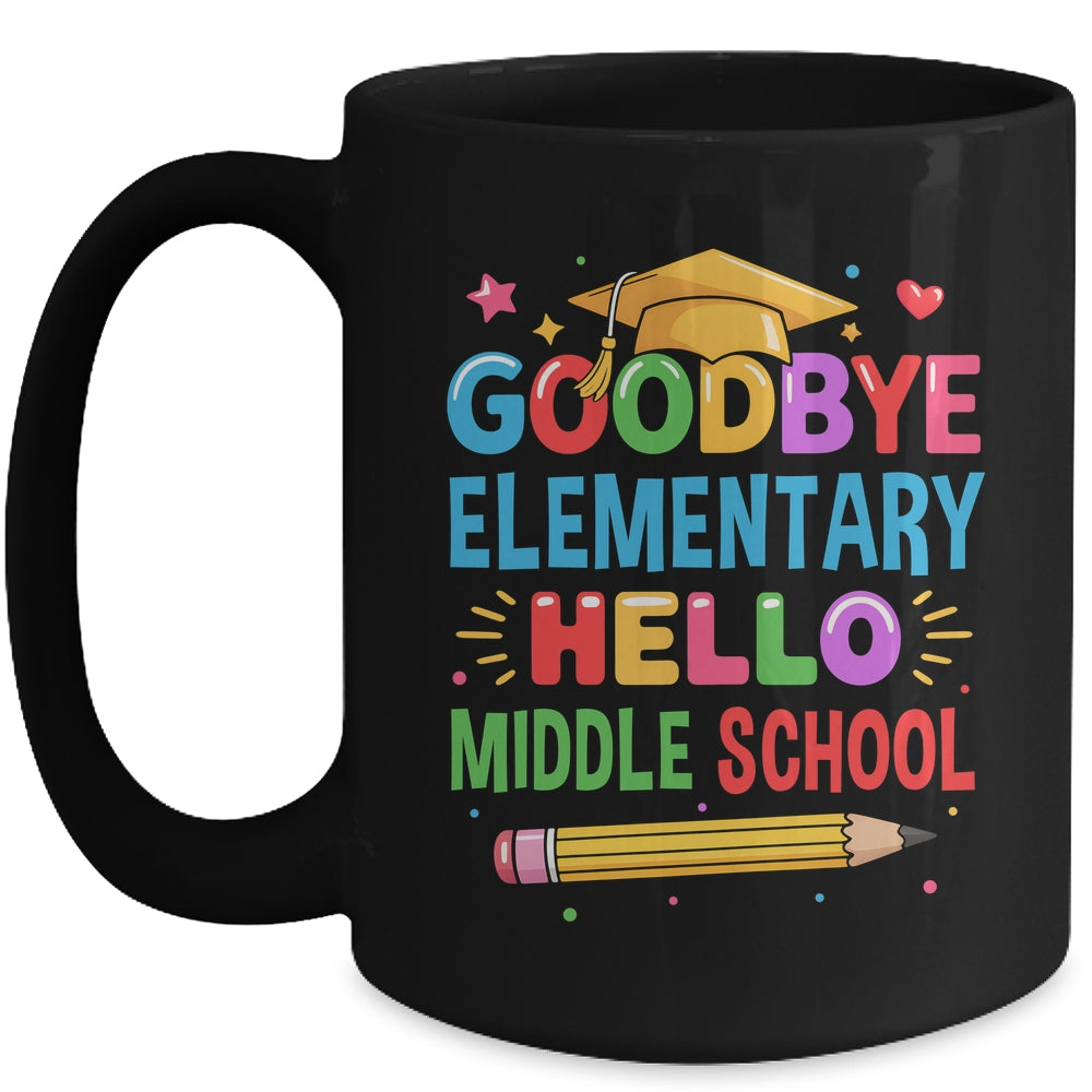 Graduation From Elementary To Middle School 2025 For Her Him Mug | siriusteestore