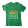 Gramps Is My Favorite Name Funny Father's Day Gramps Shirt & Hoodie | siriusteestore