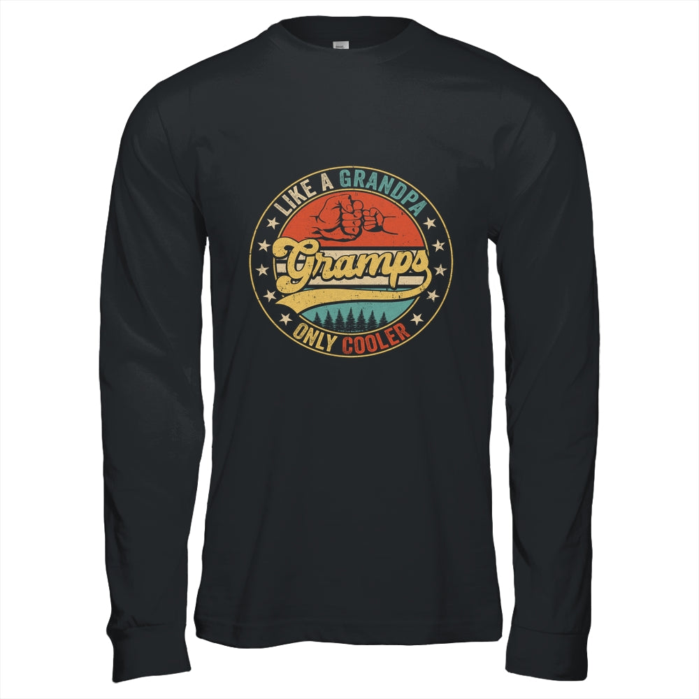 Gramps Like A Grandpa Only Cooler Retro Funny Fathers Day Shirt & Hoodie | siriusteestore