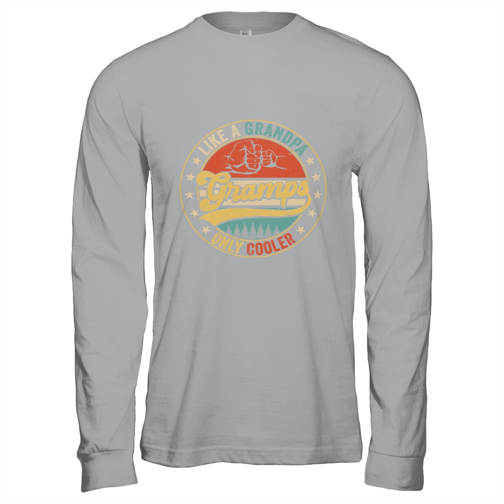 Gramps Like A Grandpa Only Cooler Retro Funny Fathers Day Shirt & Hoodie | siriusteestore