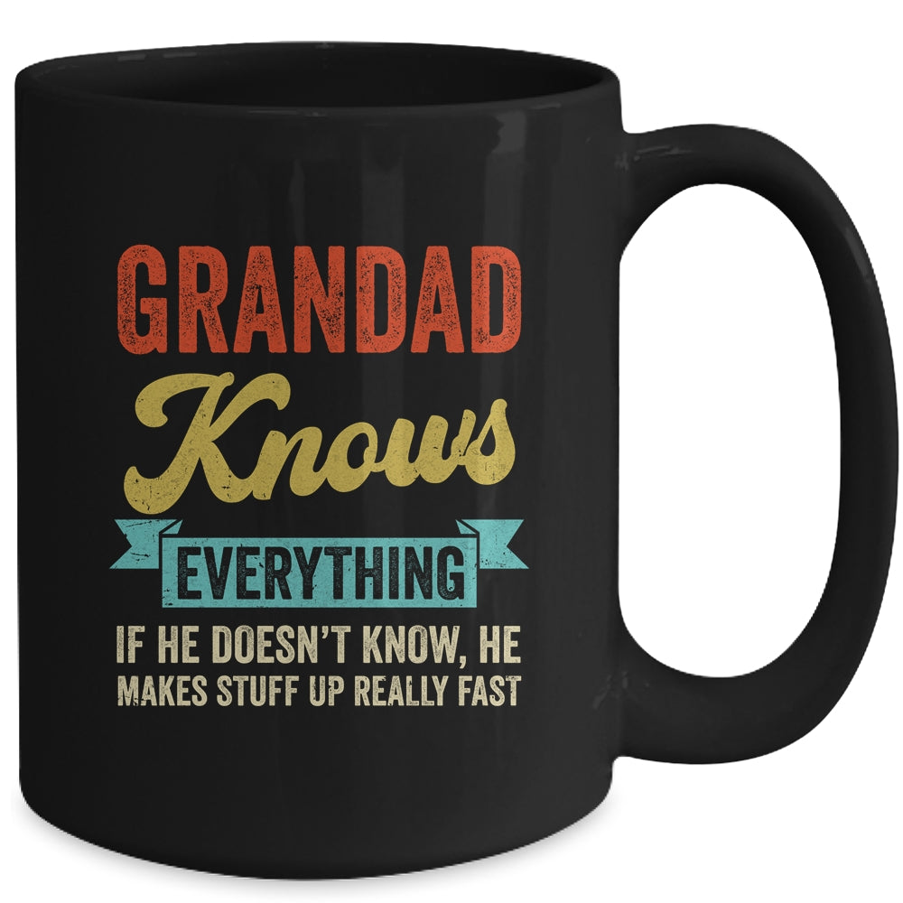 Grandad Knows Everything Funny Father's Day Grandad Mug | siriusteestore