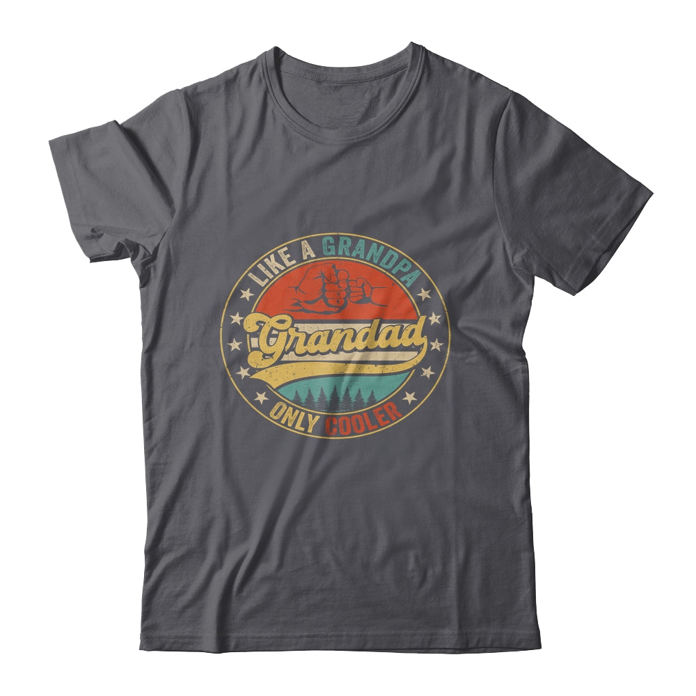 Grandad Like A Grandpa Only Cooler Retro Funny Fathers Day Shirt & Hoodie | siriusteestore