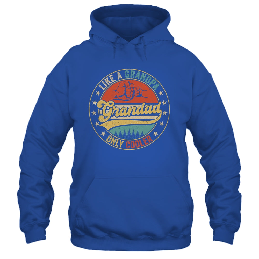Grandad Like A Grandpa Only Cooler Retro Funny Fathers Day Shirt & Hoodie | siriusteestore