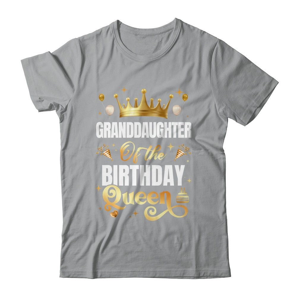 Granddaughter Of The Birthday Queen Funny Matching Birthday Party Shirt & Hoodie | siriusteestore