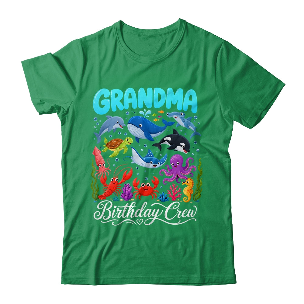 Grandma Birthday Crew Ocean Animals Birthday Under Sea Shirt & Hoodie | siriusteestore