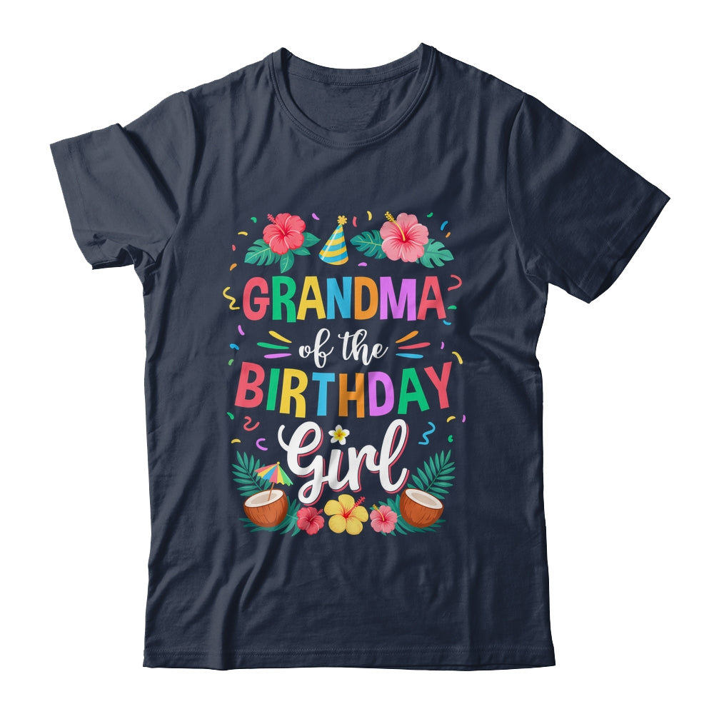 Grandma Of The Birthday Girl Aloha Hawaii Party 1st Birthday Shirt & Hoodie | siriusteestore