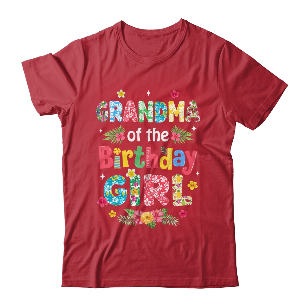 Grandma Of The Birthday Girl Hawaii Family Party Decor Shirt & Hoodie | siriusteestore