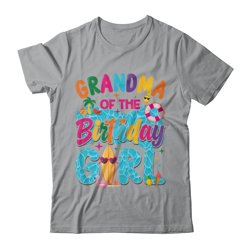 Grandma Of The Birthday Girl Pool Party Beach Family Matching Shirt & Hoodie | siriusteestore