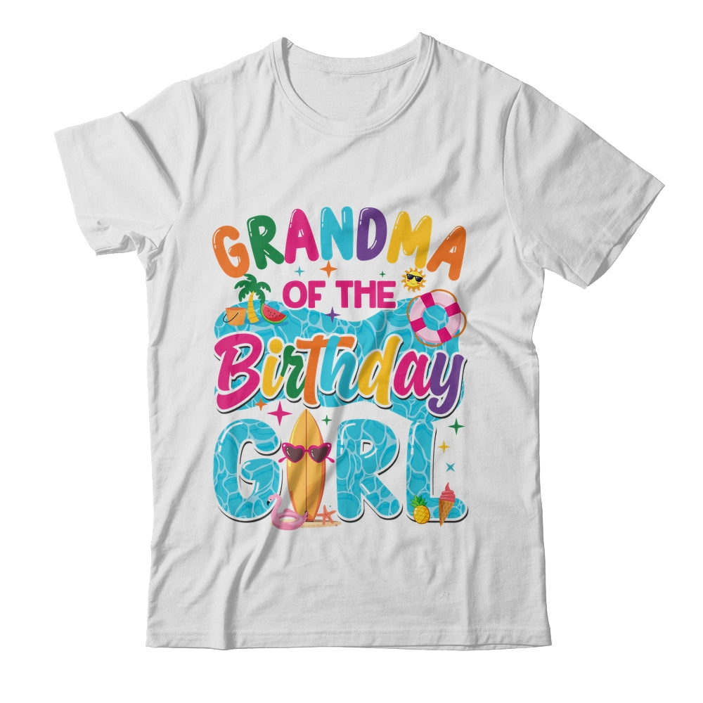 Grandma Of The Birthday Girl Pool Party Beach Family Matching Shirt & Hoodie | siriusteestore