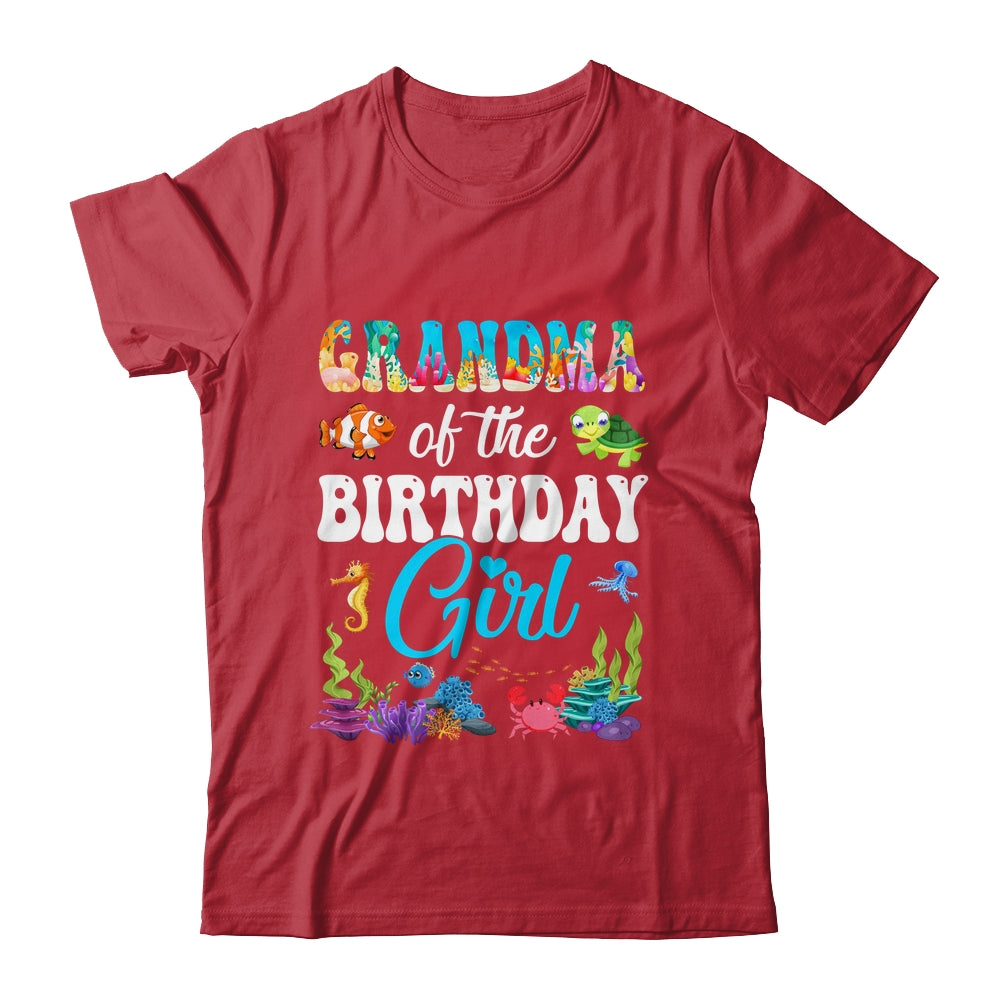 Grandma Of The Birthday Girl Sea Fish Ocean Aquarium Party Shirt & Hoodie | siriusteestore