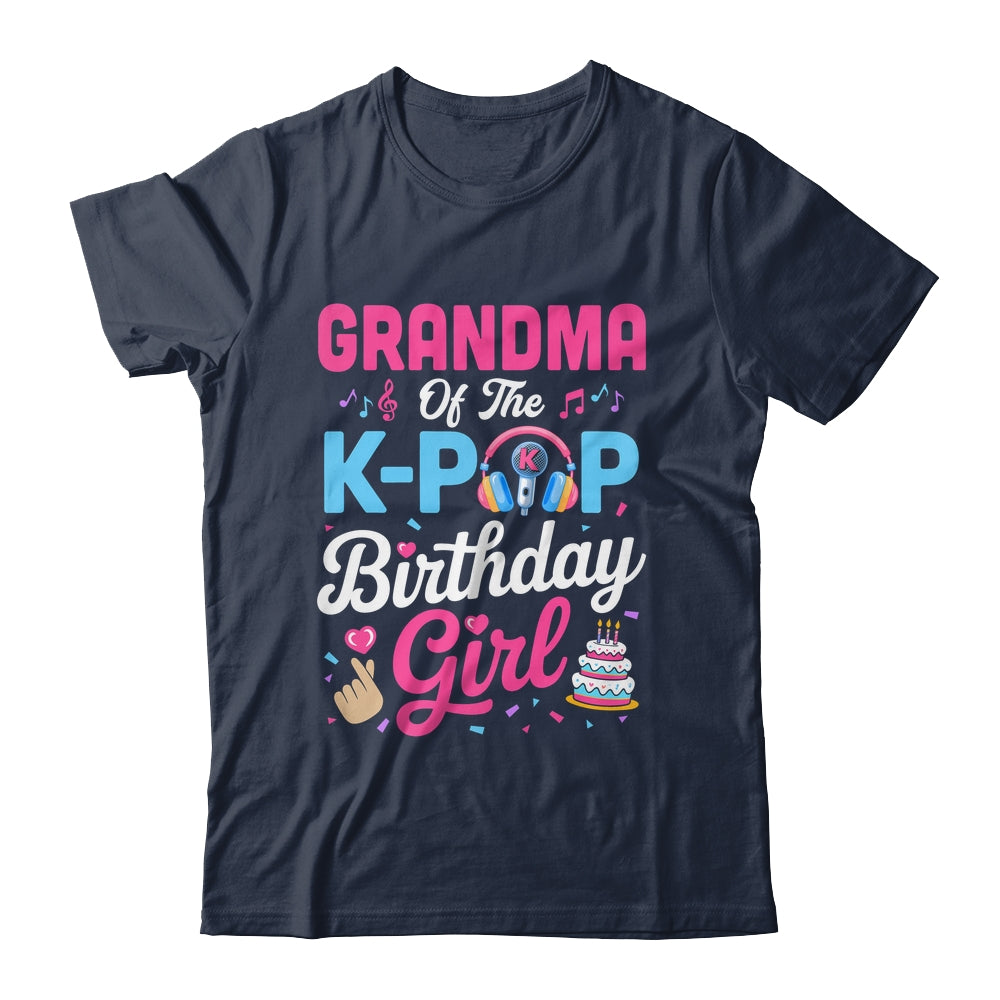 Grandma Of The K-Pop Birthday Girl Korean Music Family Shirt & Hoodie | siriusteestore