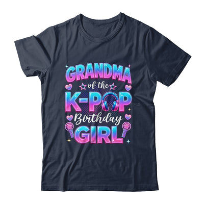 Grandma Of The K-Pop Birthday Girl Korean Music Lovers Shirt & Hoodie | siriusteestore